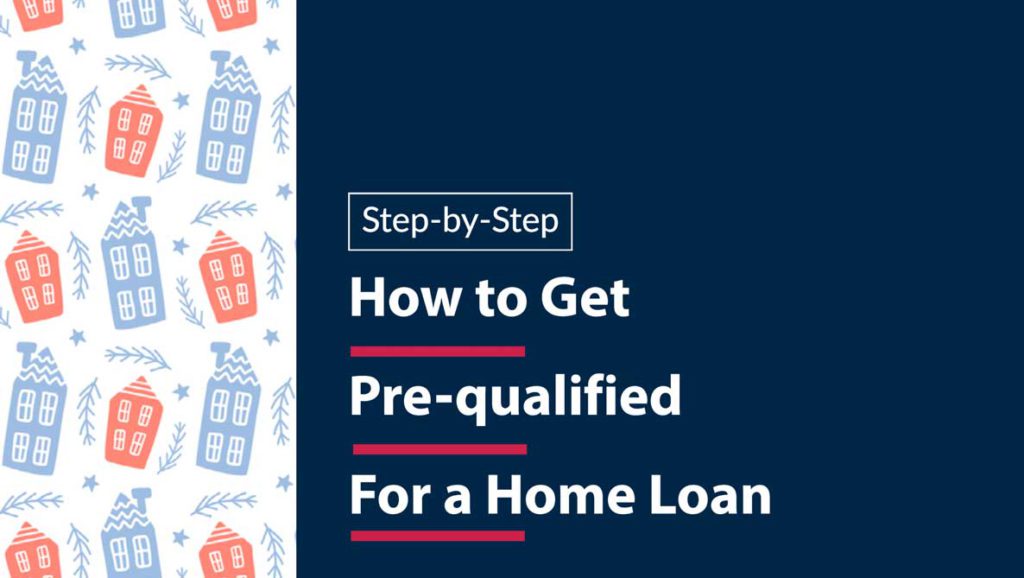 how to get prequalified for a home loan