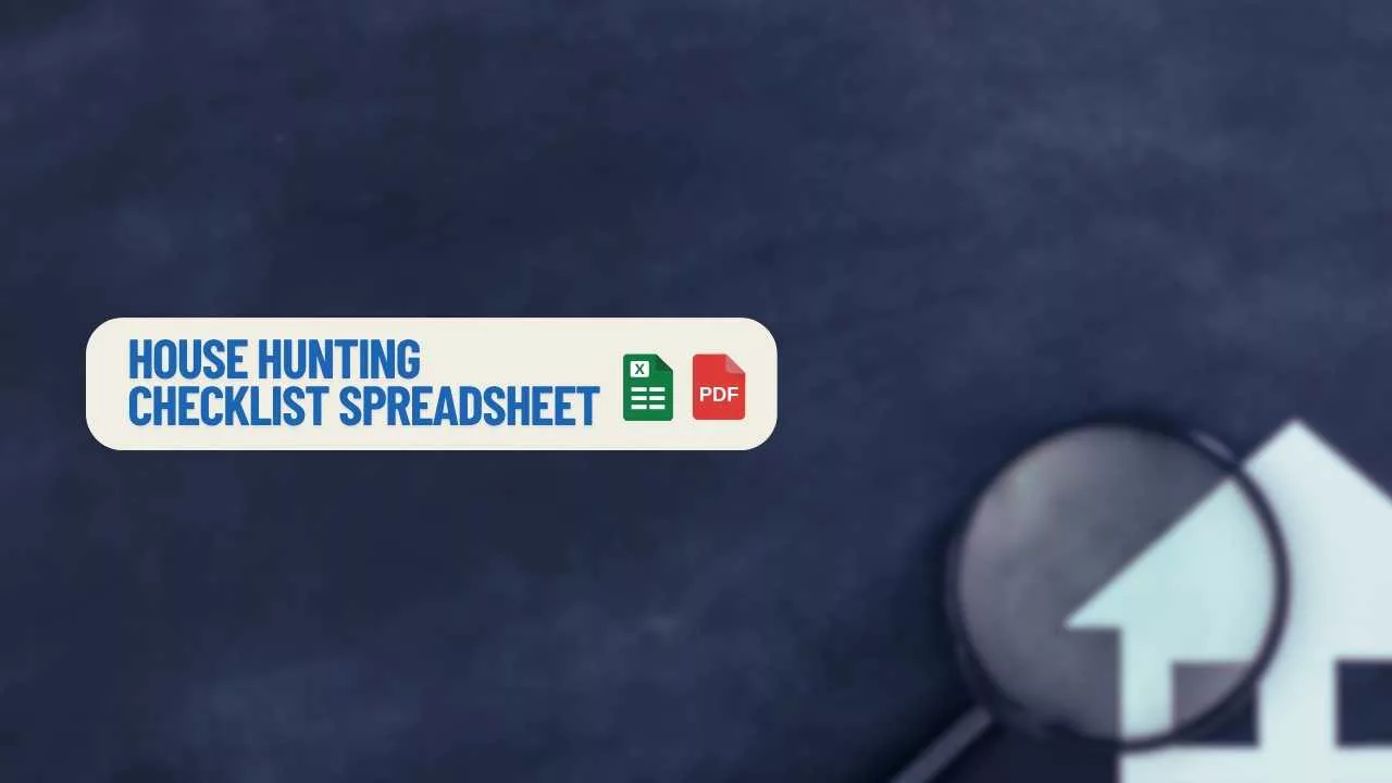 house hunting checklist spreadsheet next to a magnifying glass over a house
